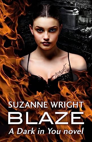 Blaze: Enter an addictive world of sizzlingly hot paranormal romance . . . (The Dark in You)