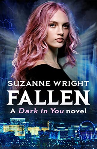 Fallen: Enter an addictive world of sizzlingly hot paranormal romance . . . (The Dark in You)