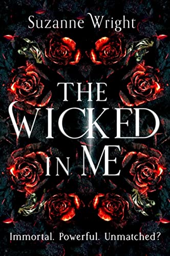 The Wicked In Me: An addictive world awaits in this spicy fantasy romance . . . von Piatkus