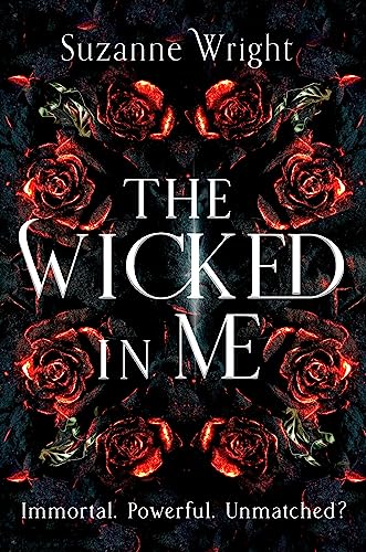 The Wicked In Me: An addictive world awaits in this spicy fantasy romance . . .