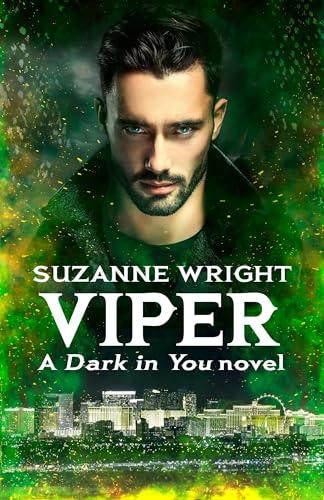 Viper: Enter an addictive world of sizzlingly hot paranormal romance . . . (The Dark in You) von Piatkus