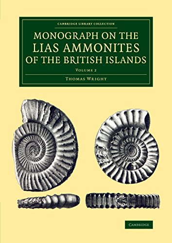 Monograph on the Lias Ammonites of the British Islands (Cambridge Library Collection)