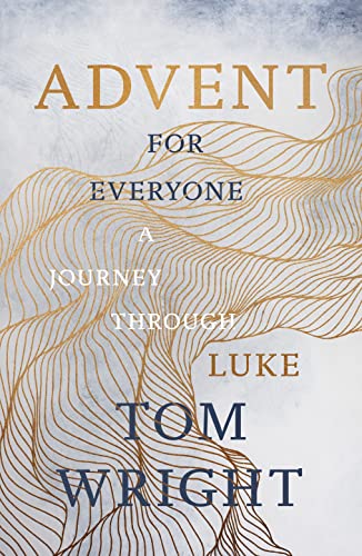 Advent for Everyone (2018): A Journey through Luke von SPCK Publishing