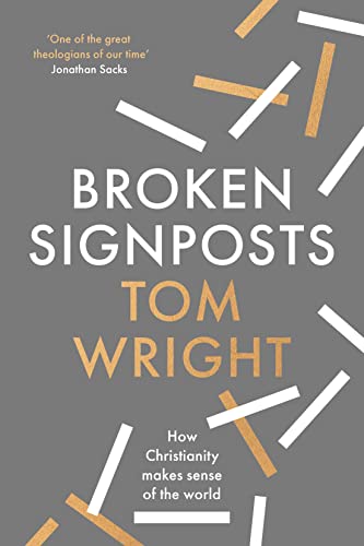 Broken Signposts: How Christianity Explains the World von SPCK Publishing