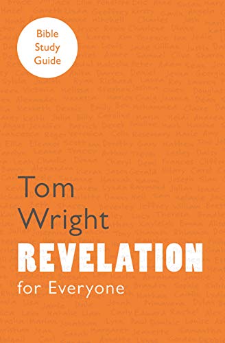 For Everyone Bible Study Guide: Revelation (NT for Everyone: Bible Study Guide)
