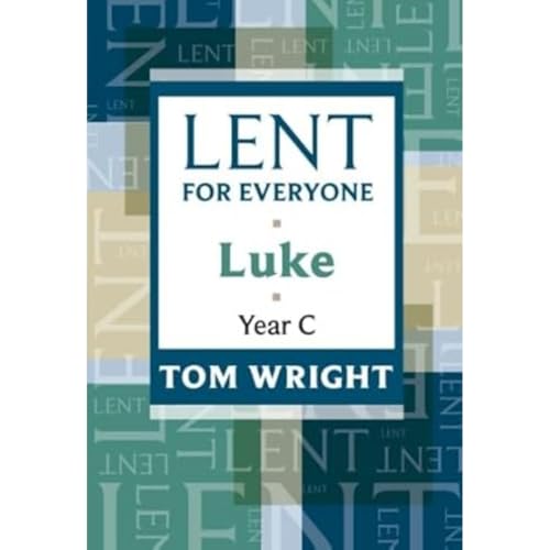 Lent for Everyone: Luke Year C von SPCK Publishing