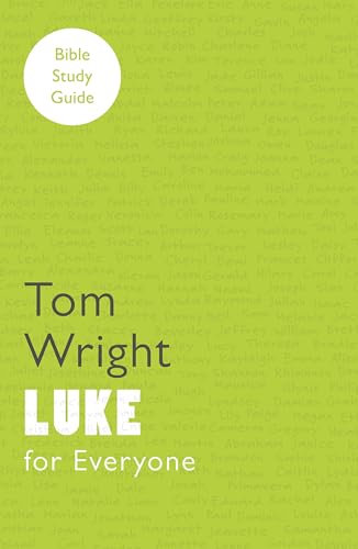 Luke for Everyone: Bible Study Guide (NT for Everyone: Bible Study Guide)