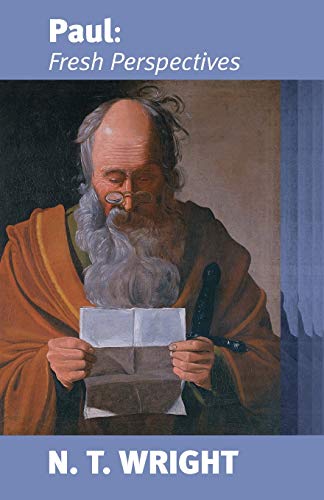 Paul: Fresh Perspectives Paul: Fresh Perspectives von SPCK Publishing