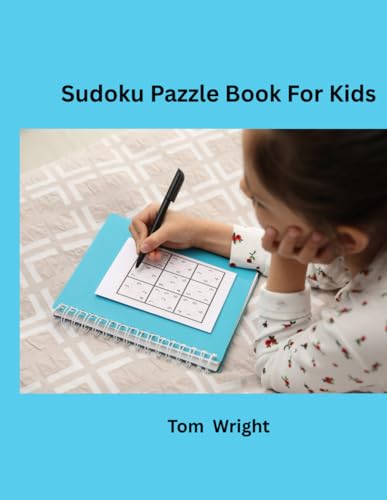 Sudoku Pazzle Book For Kids Sudoku Pazzle Book For Kids von Independently published
