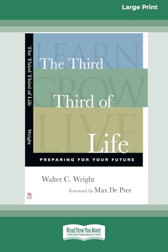 The Third Third of Life: Preparing for Your Future (16pt Large Print Format) von ReadHowYouWant