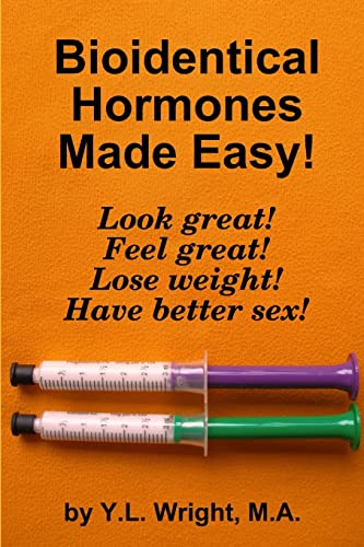 Bioidentical Hormones Made Easy! von Lulu.com