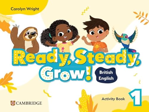 Ready, Steady, Grow! Level 1 Activity Book British English von Cambridge University Press