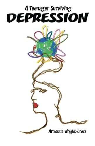 A Teenager Surviving Depression von Independently published