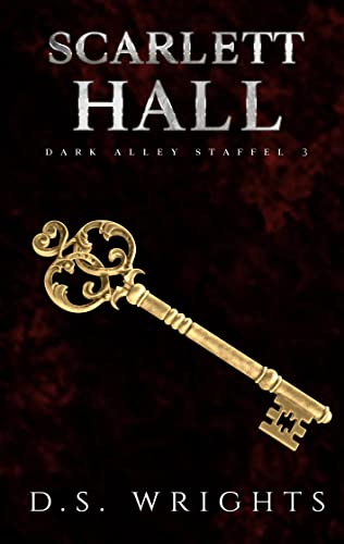 Scarlett Hall: Dark Alley Staffel 3 von Books on Demand GmbH