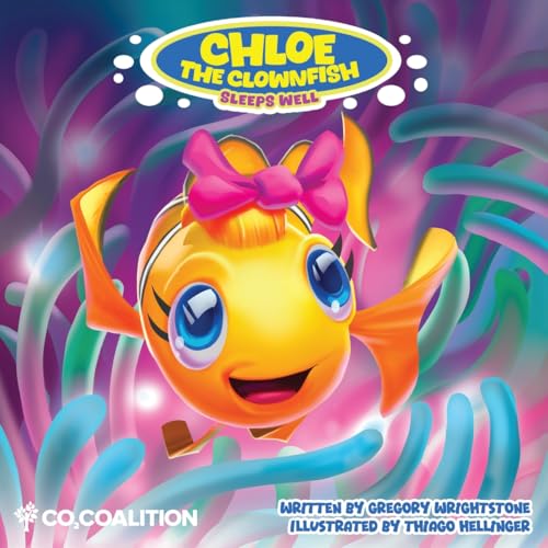 Chloe the Clownfish Sleeps Well von MCP Books