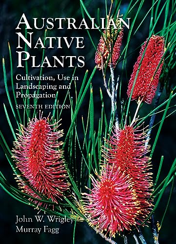 Australian Native Plants: Cultivation, Use in Landscaping and Propagation von Reed New Holland