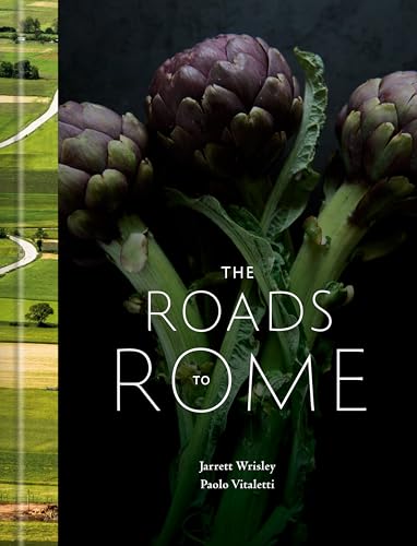 The Roads to Rome: A Cookbook von Clarkson Potter