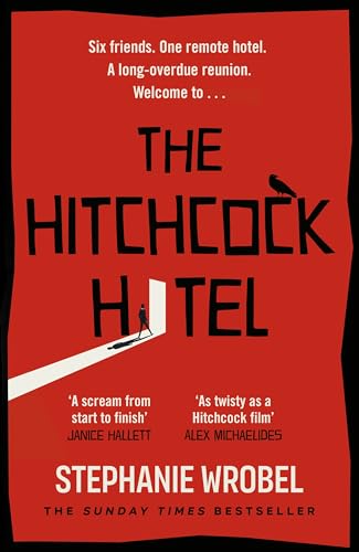 The Hitchcock Hotel: The gripping thriller from the author of Richard & Judy Book Club pick, The Recovery of Rose Gold