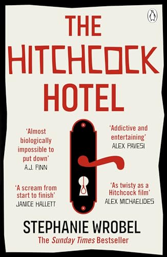 The Hitchcock Hotel: The gripping thriller from the author of Richard & Judy Book Club pick, The Recovery of Rose Gold von Michael Joseph