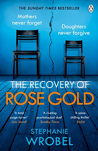 The Recovery of Rose Gold: The gripping must-read Richard & Judy thriller and Sunday Times bestseller