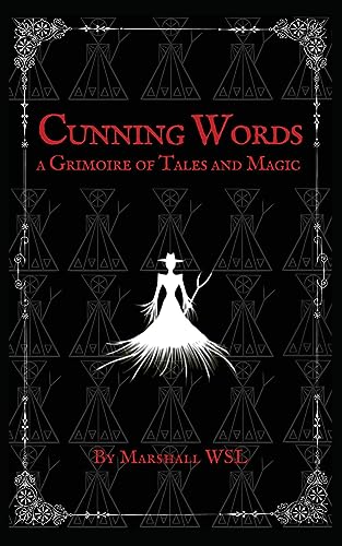 Cunning Words: a Grimoire of Tales and Magic von KVISTER