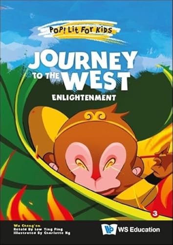 Journey to the West: Enlightenment (Pop! Lit for Kids, Band 12) von World Scientific Publishing Co Pte Ltd