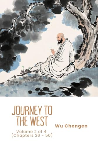 Journey to the West: Volume 2 of 4 (Chapters 26 - 50) von Independently published