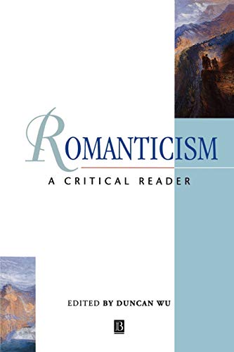 Romanticism: A Critical Reader (Blackwell Critical Reader) von Wiley