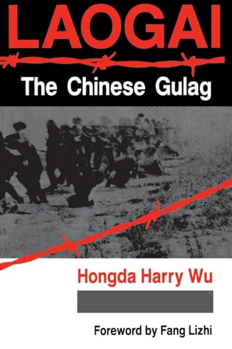 Laogai--the Chinese Gulag von Routledge