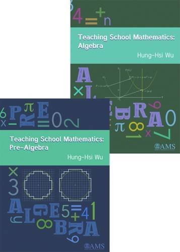 Teaching School Mathematics: From Pre-Algebra to Algebra von American Mathematical Society
