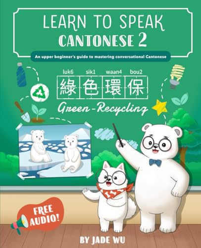 Learn to Speak Cantonese 2: An Upper Beginner's Guide to Mastering Conversational Cantonese von InspirLang
