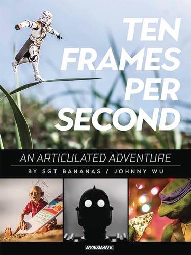 10 Frames Per Second, An Articulated Adventure 10 Frames Per Second, An Articulated Adventure von Dynamite Entertainment