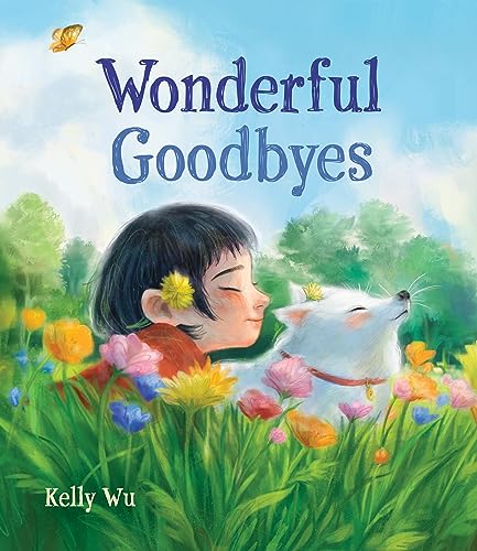 Wonderful Goodbyes von Little, Brown Books for Young Readers