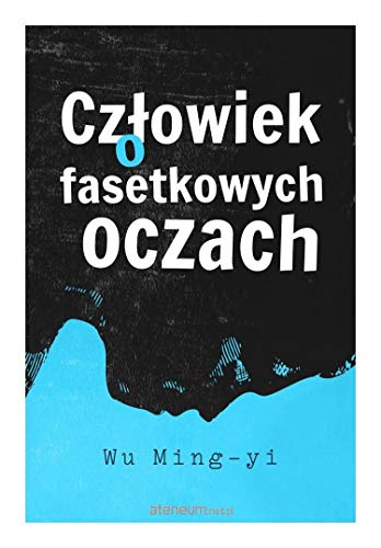 Człowiek o fasetkowych oczach