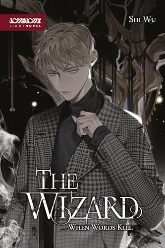 The Wizard (Novel): When Words Kill von LoveLove