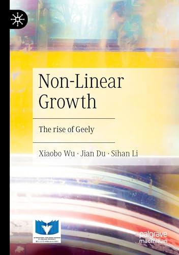Non-Linear Growth: The rise of Geely von Palgrave Macmillan