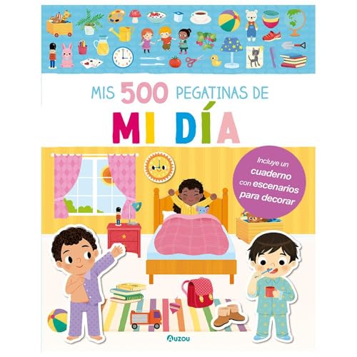 Mis 500 pegatinas, mi día (Mis primeras pegatinas - Mis 500 pegatinas) von Auzou