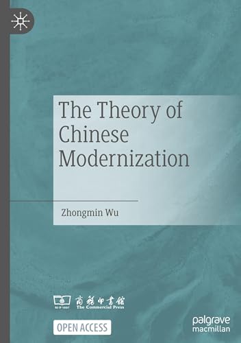 The Theory of Chinese Modernization von Palgrave Macmillan