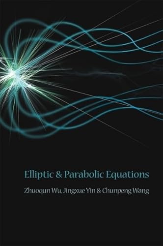Elliptic And Parabolic Equations