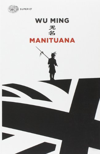Manituana (Super ET) von Einaudi