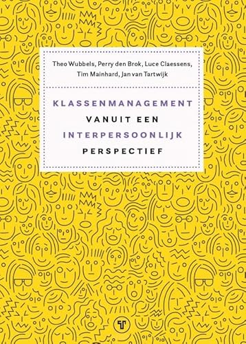 Klassenmanagement vanuit een interpersoonlijk perspectief von Telos Uitgevers
