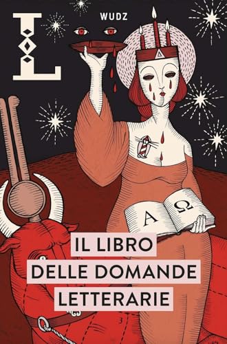 Il libro delle domande letterarie Il libro delle domande letterarie von Wudz Edizioni
