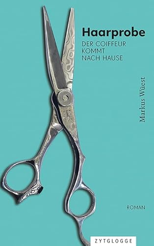 Haarprobe: Der Coiffeur kommt nach Hause von Zytglogge