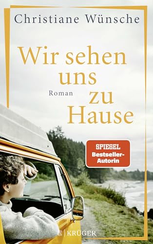 Wir sehen uns zu Hause: Roman von FISCHERVERLAGE