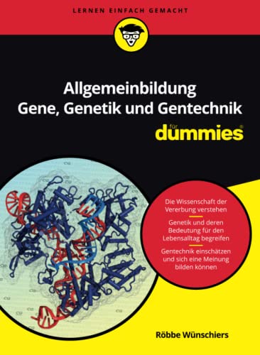 Allgemeinbildung Gene, Genetik und Gentechnik für Dummies (...für Dummies) von Wiley