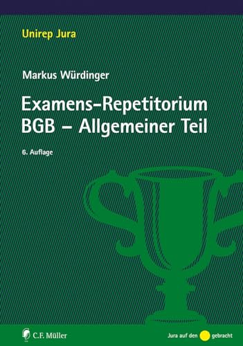 Examens-Repetitorium BGB-Allgemeiner Teil (Unirep Jura) von C.F. Müller