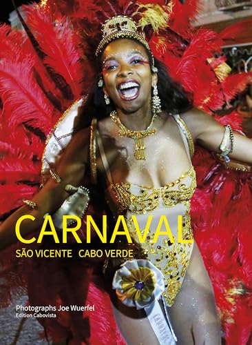 Carnaval: Sao Vicente Cabo Verde von Hans-Nietsch-Verlag OHG