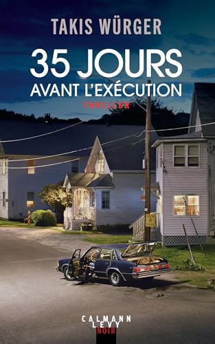 35 jours avant l'exécution von CALMANN-LEVY