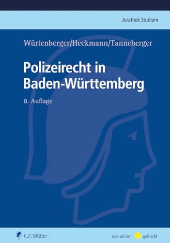 Polizeirecht in Baden-Württemberg (Jurathek Studium)