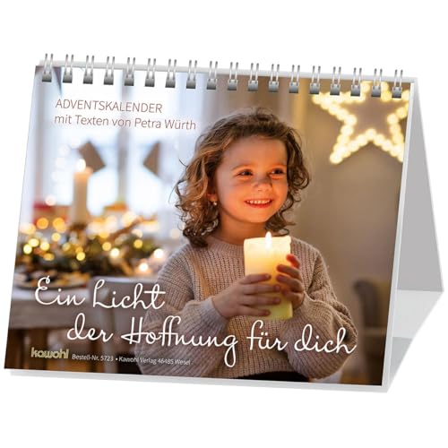 Ein Licht der Hoffnung für dich: Advents-Aufstell-Kalender Ein Licht der Hoffnung für dich: Advents-Aufstell-Kalender von Kawohl